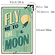CREATCABIN Fly Me to the Moon Vintage Tin Sign Retro Metal Tin Sign Wall Decor for Home Bar Pub Cafe Farmhouse AJEW-WH0157-030-2