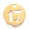 304 Stainless Steel Pendants, Cut-Out, Hollow, Flat Round with Number, Golden, Num.17, 19x1.5mm, Hole: 2.5mm