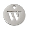 Non-Tarnish 304 Stainless Steel Pendants, Stainless Steel Color, Flat Round with Letter, Letter W, 19x1.2mm, Hole: 2.5mm