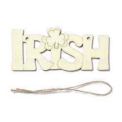DIY Word Irish Unfinished Wooden Ornaments Blank Wooden Embellishments, with Hemp Rope, for Saint Patrick's Day Party Decorations, Cornsilk, 67x153x2.5mm, Hole: 4.5mm