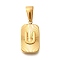 304 Stainless Steel Pendants, Rectangle with Letter Charm, Real 18K Gold Plated, Letter U, 22x12.5x4mm, Hole: 8x4mm