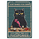 CREATCABIN Black Cat Metal Tin Sign Wall Decor Poster Vintage Retro Art Funny Paintings Plaque for Home Kitchen Coffee Cafe Bar Decorations Gift 8 x 12 Inch-I Just Baked You Some Shut The Fucupcakes AJEW-WH0157-538-1