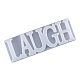 DIY Word Laugh Silicone Molds X-DIY-K017-05-5