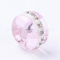Perles européennes vernissées, Perles avec un grand trou   , avec des strass, rondelle, rose, 13~14x9mm, Trou: 4~4.5mm