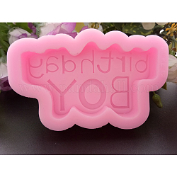 Food Grade Silicone Molds, Fondant Molds, For DIY Cake Decoration, Chocolate, Candy, UV Resin & Epoxy Resin Jewelry Making, Word Birthday Boy, Pink, 92x60x16mm