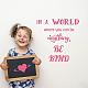 Wandaufkleber mit inspirierenden Sprüchen von Superdant „In einer Welt DIY-WH0377-052-4