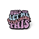 Quote Hold on Let Me Overthink This Enamel Pin JEWB-D014-04A-1
