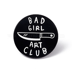 Spilla smaltata parola bad girl art club, spilla tonda piatta in lega nera elettroforesi per abbigliamento da zaino, modello di strumenti, 30x2mm, ago :1.2mm