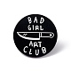 Wort Bad Girl Art Club Emaille-Pin JEWB-A005-03-02-1