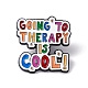 Buntes Wort zur Therapie gehen ist coole Emaille-Anstecknadel JEWB-A005-07-05-1