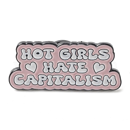 Word Hot Girls Hate Capitalism Enamel Pins JEWB-Q034-01E-1