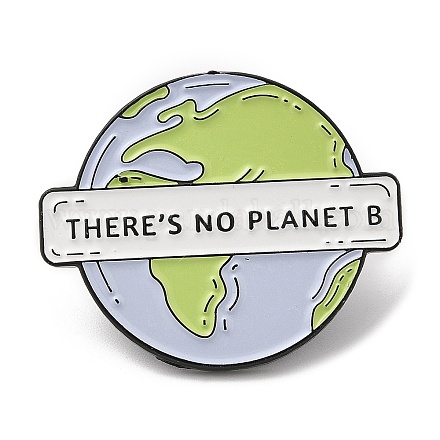 Die Erde mit dem Wort There's no Planet B Emaille Pin JEWB-H010-01EB-03-1