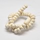 Rondelle Natural Magnesite Beads Strands X-G-M138-25-2