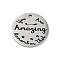 Anti-Tarnish 201 Stainless Steel Pendants, Message Charm, Flat Round Charm, Stainless Steel Color, 30x1.5mm, Hole: 2.5mm