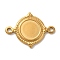 Ion Plating(IP) 304 Stainless Steel Cabochon Connector Setting, Flat Round, Real 18K Gold Plated, Tray: 8.5mm, 21.5x16x2mm, Hole: 1.5mm