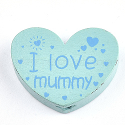 Natural Wood Beads, Dyed, Heart with Word I Love Mummy, For Mother's Day Jewelry Making, Medium Aquamarine, 23x29x7mm, Hole: 2.5mm