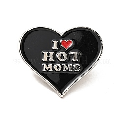 Corazón con i love hot moms pin esmaltado, broche de aleación de platino para el día de la madre, negro, 27.5x30x1.5mm