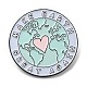 Die Erde mit dem Wort „Make Earth Great Again“-Emaille-Anstecknadel JEWB-H010-01EB-02-1
