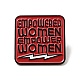 Quadrat mit ermächtigten Frauen ermächtigen Frauen Emaille-Pin JEWB-G018-10EB-1