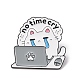 Keine Zeit zum Weinen Workaholic Katze Emaille-Pins&nbsp;JEWB-B047-01B-1