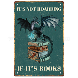 Superdant, es ist kein Horten, wenn es Bücher sind. Blechschild „Dinosaurier steht auf Büchern“, Vintage-Metallblechschilder, lustige Wandkunst, Malerei, Metalldekoration für Jungenzimmer, Buchhandlung, Bibliothek, Zuhause, Zaun, Zimmer draußen